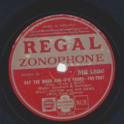 Billy Cotton - Say the word and its yours / The Army fell...