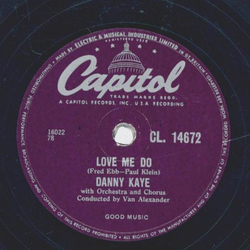 Danny Kaye - Love me do / Ciu ciu bella