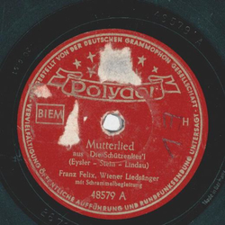 Franz Felix - Mutterlied / Das Lied vom lieben alten Fiaker