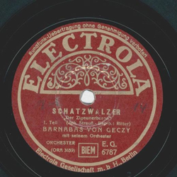 Barnabas von Geczy - Schatzwalzer Teil I und II