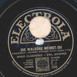 Maria Olszewska, Emil Schipper - Die Walkre meinst du /...