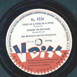Duke Ellington / Hal McIntyre - Creole Love Call / a) Cool as a fool in a pool b) Singin in the rain