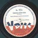 Duke Ellington / Hal McIntyre - Creole Love Call / a)...