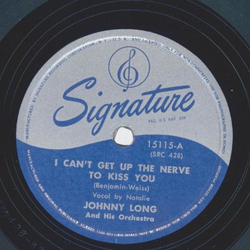 Johnny Long - I cant get up the nerve to kiss you / My...