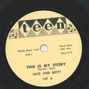 Jack and Betty - This is my story / Satisfied mind