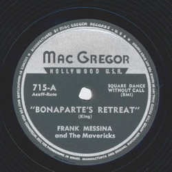 Frank Messina and the Mavericks - Bonapartes retreat / Heart of my heart