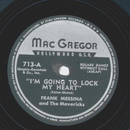 Frank Messina and the Mavericks - Im going to lock my...