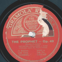 Theodore Chaliapine - The Prophet, Op. 49 / Song of the Volga Boatman