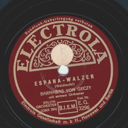 Barnabas von Geczy - Espana-Walzer / Kuss-Serenade