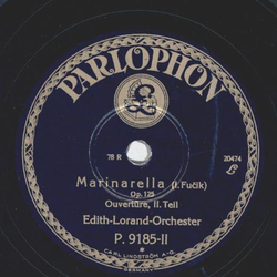Edith-Lorand-Orchester - Marinarella, Ouvertre Teil I und II