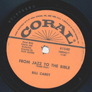Bill Carey - From Jazz to the Bible / Poor me