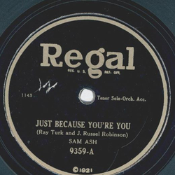 Sam Ash / Arthur Fields - Just because youre you / Georgette