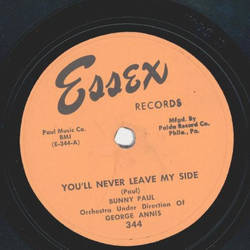 Bunny Paul - Youll never leave my side / New Love