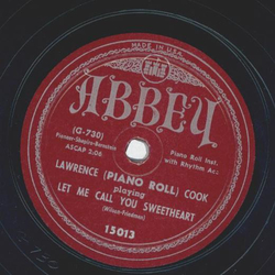 Lawrence (Piano Roll)  Cook - Let me call you sweetheart / Red hot Mama