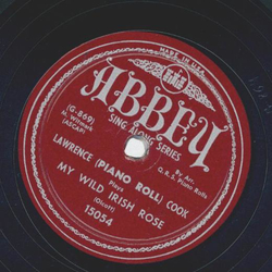 Lawrence (Piano Roll)  Cook - Please donT talk about me when Im gone / My wild Irish Rose