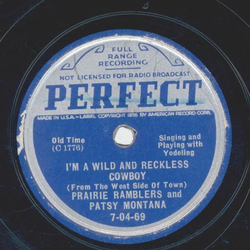 Prairie Ramblers and Patsy Montana - Im a wild and reckless Cowboy / With a Banjo on my Knee