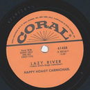 Happy Hoagy Carmichael - Lazy River / Im just wild about...