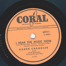 Karen Chandler - I hear the Music now / The old swing...