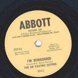 The de Castro Sisters - Im bewildered / To say youre mine