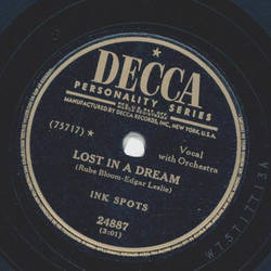 Ink Spots - With eyes wide open, Im dreaming / Lost in a dream