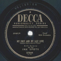 Bill Kenny of the Ink Spots - My first and my last love /...