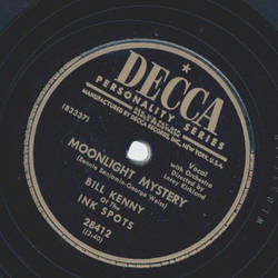 Bill Kenny of the Ink Spots - You are happiness / Moonlight Mystery