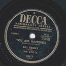Bill Kenny of the Ink Spots - You are happiness /...