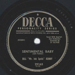 Bill Mr. Ink Spots Kenny  - What more can I do / Sentimental Baby