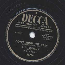 Bill Kenny of the Ink Spots - Dont mind the rain / Do you know what it means to be lonely