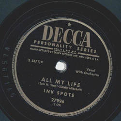 Ink Spots - All my life / Honest and truly