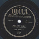 Ink Spots - All my life / Honest and truly