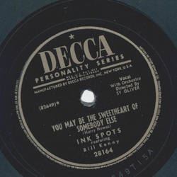 Bill Kenny of the Ink Spots - You may be the sweetheart of somebody else / Under the honeysuckle vine