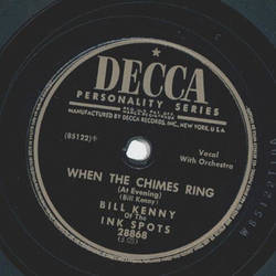 Bill Kenny of the Ink Spots - When the chimes ring / I...