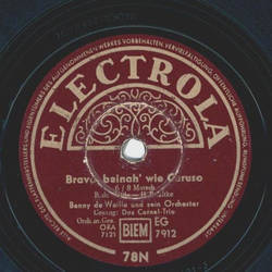 Benny de Weille - Bravo, beinah wie Caruso / Ja, wenn der...