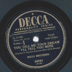 Mills Brothers - You tell me your dream Ill tell you mine / Sweet Adeline