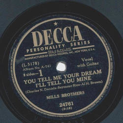 Mills Brothers - You tell me your dream Ill tell you mine...
