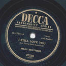 Mills Brothers - I still love you / Daddys little boy
