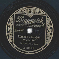 Lecuona Cuban Boys / Geraldo Tango-Orchester - Rumbah - Tambah / Che Papusa Oi!