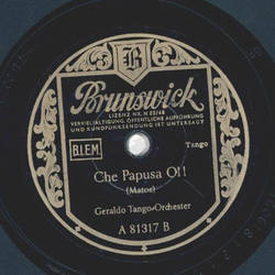 Lecuona Cuban Boys / Geraldo Tango-Orchester - Rumbah - Tambah / Che Papusa Oi!