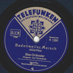 Blasorchester Carl Woitschach - Bayerischer Avanciermarsch / Badenweiler Marsch