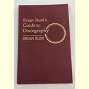Brian Rust - Guide to Discography