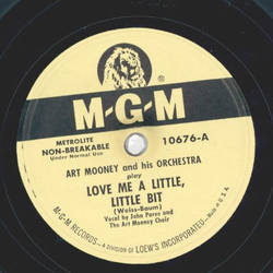 Art Mooney - Love me a little, little bit / Stay with the happy people