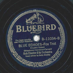 Bob Chester - Waterloo Bridge / Blue Echoes