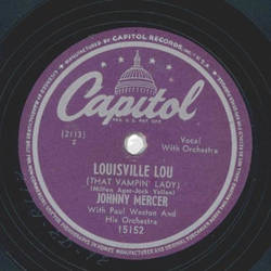 Johnny Mercer - Louisville Lou / Love that Boy