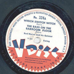 Red Norvo / Eddie Heywood  - a) Which switch witch b) The Bass on the Varroom Floor / Begin the beguine 