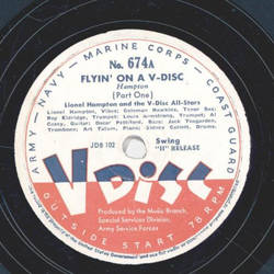 Lionel Hampton - Flyin on a V-Disc Part I and II