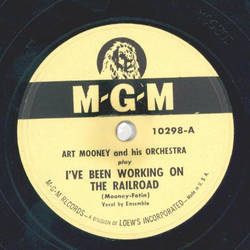 Art Mooney - Ive been working on the railroad / In the...