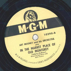 Art Mooney - Ive been working on the railroad / In the market place of old monterey