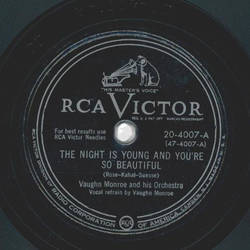 Vaughn Monroe - The night is young and youre so beautiful / From this moment on