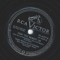 Vaughn Monroe - The night is young and youre so beautiful / From this moment on